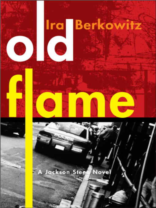 Title details for Old Flame by Ira Berkowitz - Available
